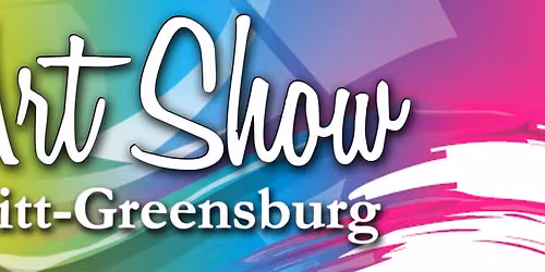 Art Show @ Pitt-Greensburg