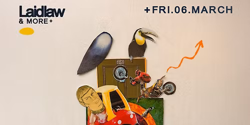 Laidlaw & More x The Loft: Laidlaw + more TBA