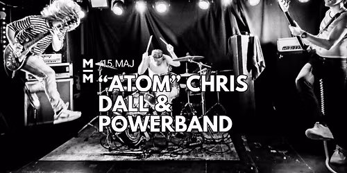 "Atom" Chris Dall & Powerband p\u00e5 Bryggeriet