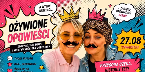 Ożywione Opowieści - storytelling, impro i kreatywność dla dorosłych
