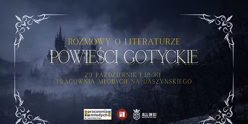 Rozmowy o literaturze: powie\u015bci gotyckie \/\/ All In UJ