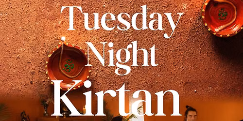 Tuesday Night Kirtan 