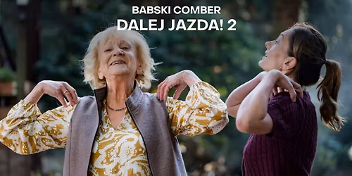 BABSKI COMBER 2026 I DALEJ JADA! 2
