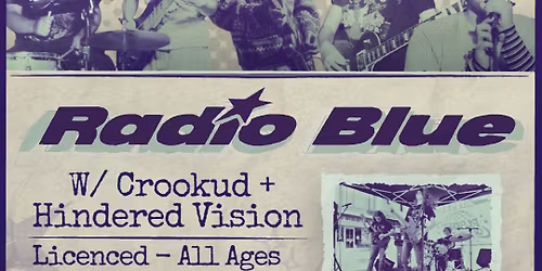Radio Blue w\/ Crookud + Hindered Vision