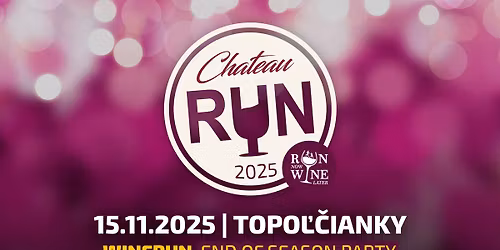 Chateau Run Topo\u013e\u010dianky 2025