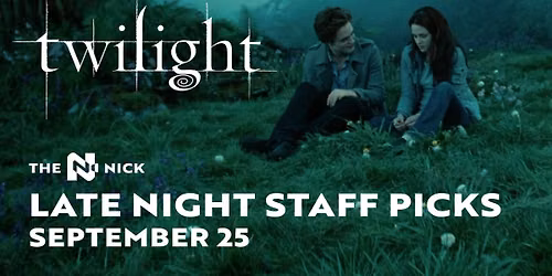 Twilight - Late Night Staff Picks Movie