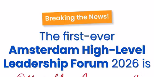 Amsterdam High-Level Leadership Forum 2026