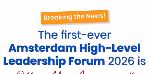 Amsterdam High-Level Leadership Forum 2026