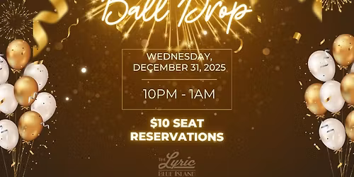 New Year's Eve Ball Drop - Wed. 12\/31 - Doors open at 10pm