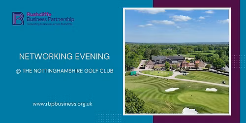 Networking Evening @ The Nottinghamshire Golf Club