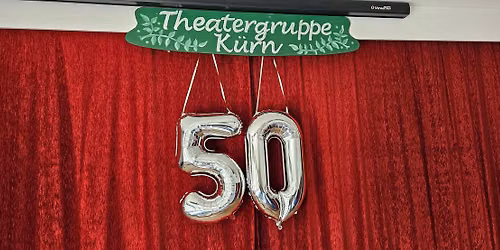Jubil\u00e4umsveranstaltung - 50 Jahre Theatergruppe K\u00fcrn 