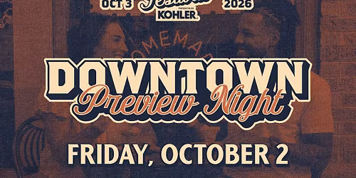 Downtown Preview Night - Feels Like Home Festival