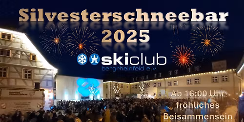 Silvesterschneebar Skiclub Bergrheinfeld