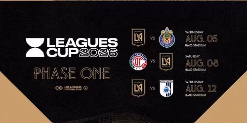 Leagues Cup: Phase One - Los Angeles FC vs. Chivas Guadalajara