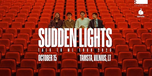 Sudden Lights: "Talk To Me" Tour | TAMSTA