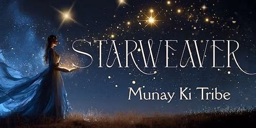 Munay Ki Shamanic Apprenticeship - Starweaver Tribe Class 1