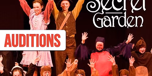 AUDITIONS: The Secret Garden Pre-registration open