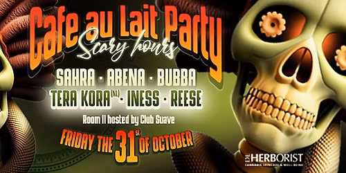 \ud83c\udf83 Caf\u00e9 au Lait Party - SCARY HOURS (2 Rooms) \ud83c\udf83