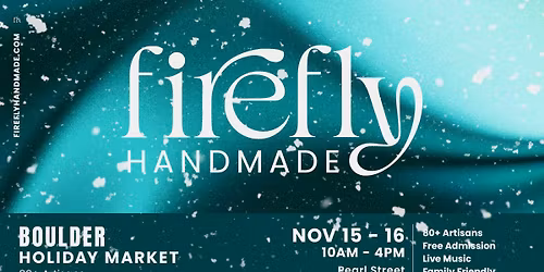 Firefly Handmade Holiday | Boulder
