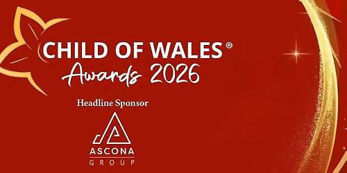 Ascona Group Child of Wales Awards 2026