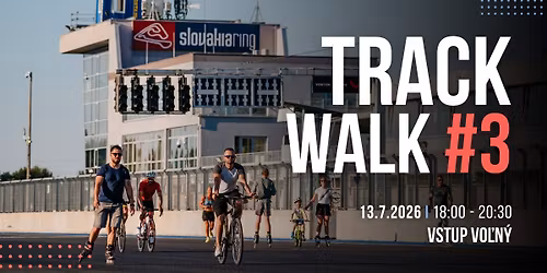 Track Walk #3 | Slovakia Ring