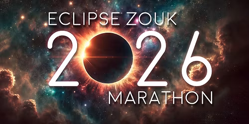 Eclipse Zouk Marathon - 2026