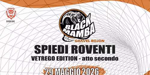 Black Mamba - Spiedi Roventi Vetrego Edition (Atto secondo)