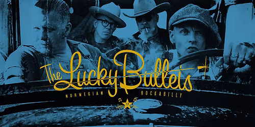 Blast Off! The Lucky Bullets