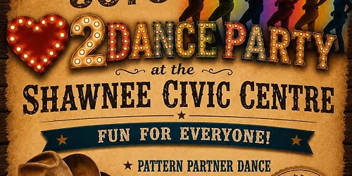 Shawnee Civic Centre - Dance Party - Pattern Partner, Line Dance, Two Step, etc.
