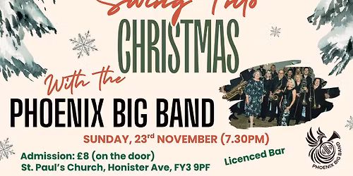 St Paul's Church presents 'Swing Into Christmas' with The Phoenix Big Band