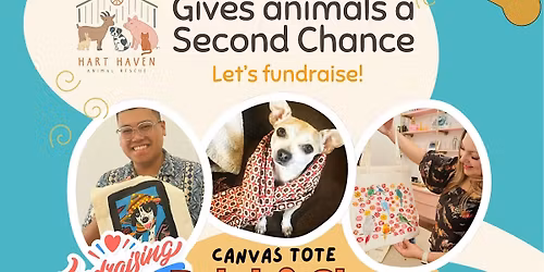 Hart Haven Animal Rescue Fundraising Canvas Tote Paint and Sip