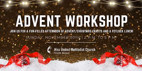Advent Workshop 2025 | Hiss United Methodist Church 