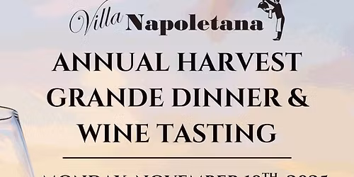 Villa's 2025 Harvest Grande Dinner & Wine Tasting