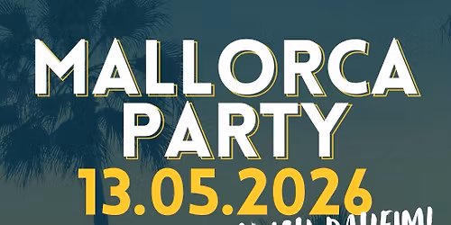 \ud83c\udf34 MALLORCA PARTY & VORFEIERTAG im Lahnstadl \ud83c\udf34  