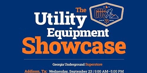 GUS Utility Equipment Showcase - Celebrating 35 Years