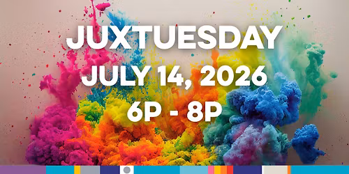 July JuxTuesday