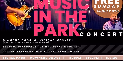 Music In The Park Concert - Fishel Park Downers Grove - Hosted by Musicians Workshop
