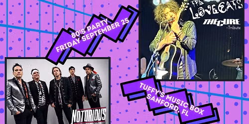 Lovecats: The Cure Tribute and Notorious: Duran Duran Tribute