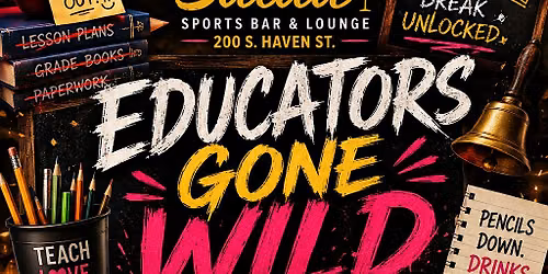 The Last Bell! ... Educators Happy Hour