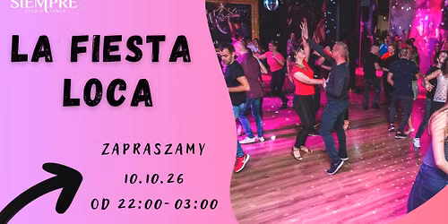 La Fiesta Loca!