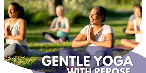 Gentle Yoga with Repose Yoga Center