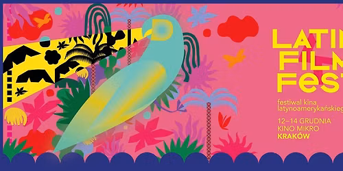 LATIN FILM FEST | KINO MIKRO | 12-14 grudnia