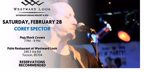 Live Music at Westward Look - Corey Spector