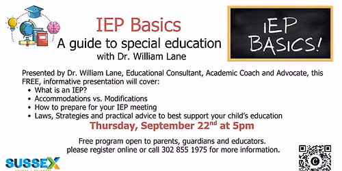 IEP Basics. A guide to special education with Dr. William Lane 