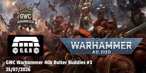 GWC Warhammer 40k Bolter Buddies #3