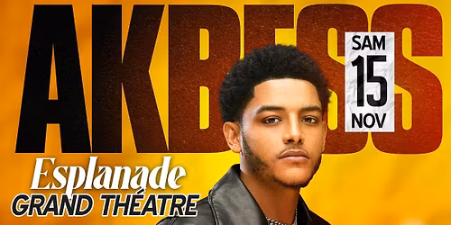 Akbess - Esplanade Grand Theatre