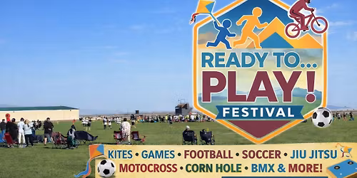 Ready to Play Festival