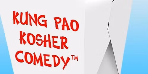 33rd Annual Kung Pao Kosher Comedy: Jewish Comedy on Christmas in a Chinese Restaurant
