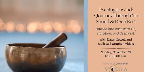 Evening Unwind: A Journey Through Yin, Sound & Deep Rest