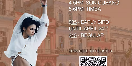 SON CUBANO & TIMBA WORKSHOP - APRIL 26TH!